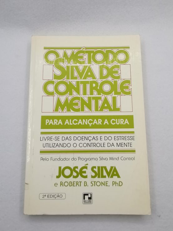 O Método Silva De Controle Mental Baú Místico