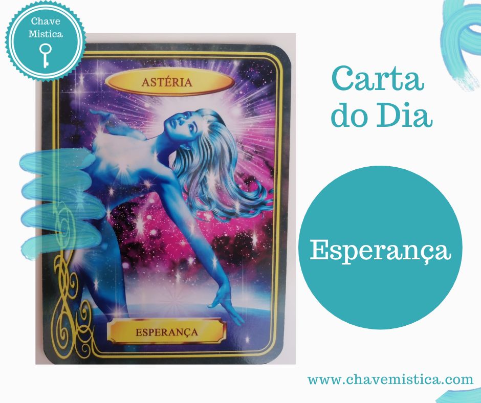 Carta Tarot para 18-06-2023 Astéria - Esperança Astéria traz-lhe a energia da esperança. As estrelas simbolizam a perfeição, a luz celeste, o divino, a proteção, a esperança, o desejo e a sabedoria. De verde se veste a esperança, que é sempre a última a morrer, como diz o ditado popular. Enquanto houver fé no nosso coração, desbravaremos com confiança caminhos ingremes em busca da resolução para as nossas inquietações ou para concretizarmos os nossos desejos. A esperança é uma fonte de luz positiva, que, tal como as estrelas cadentes, transporta um bom presságio para a nossa vida. Cultive a esperança. Taróloga Raquel www.chavemistica.com