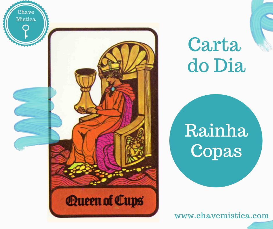 Rainha de Copas Intuição, lealdade e criatividade. Esta é uma carta que indica que está a passar por uma fase em que essas palavras anteriores são o seu ponto chave. Além disso, indica uma fase positiva de relacionamento inter e intrapessoais. A sua força interior tem, também, tendências para estar a atravessar um bom momento. Tarólogo Rui www.chavemistica.com